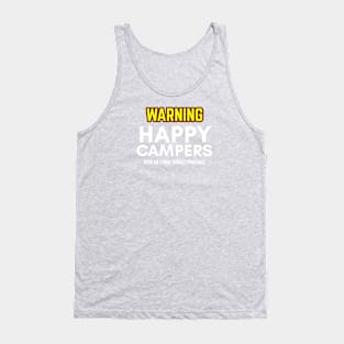 WARNIING Happy Camper Risk Getting Throat Punched Tank Top